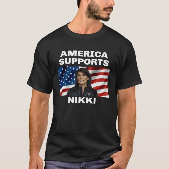 America Supports Nikki Haley T-Shirt (Front)