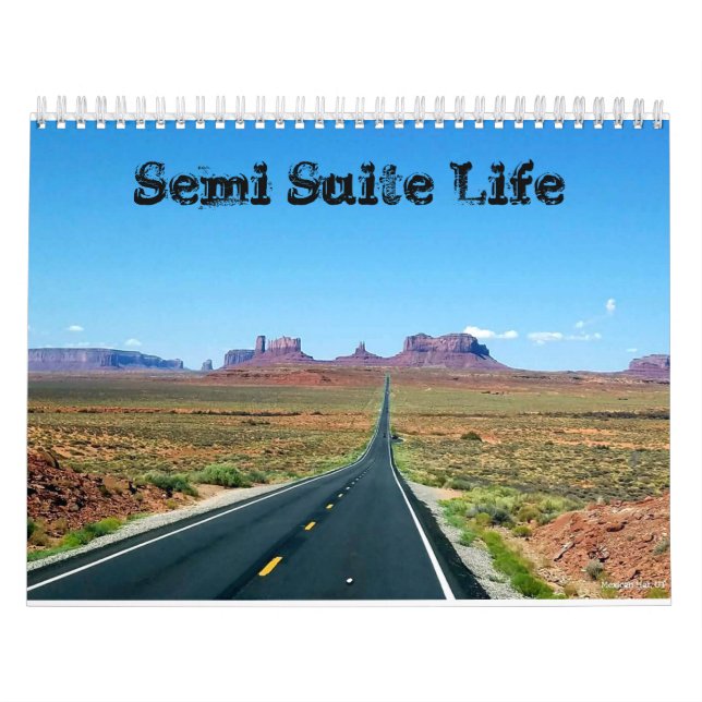 America The Beautiful As Seen From A Big Rig Calendar (Cover)