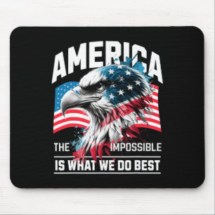 America The Impossible Is What We Do Best Usa _1 Mouse Mat