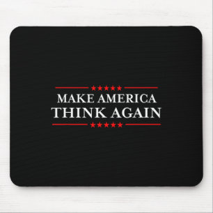 America Think Again Nasty Anti-hate Shirts Mouse Mat