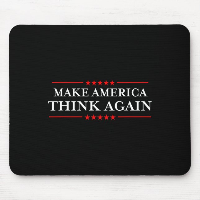 America Think Again Nasty Anti-hate Shirts  Mouse Mat (Front)