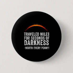 America Totality Spring 4.08.24 Solar Eclipse 2024 6 Cm Round Badge
