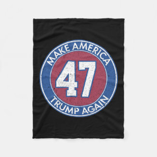 America Trump Again 47  Fleece Blanket
