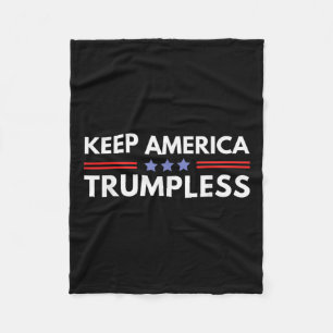 America Trumpless Funny Anti Trump 2024 Pro Democr Fleece Blanket