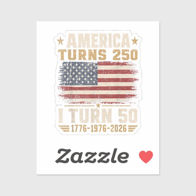 America Turns 250 I Turn 50 (Sheet)