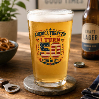 America Turns 250 I Turn 50 Birthday Glass