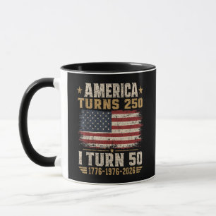 America Turns 250 I Turn 50 Mug