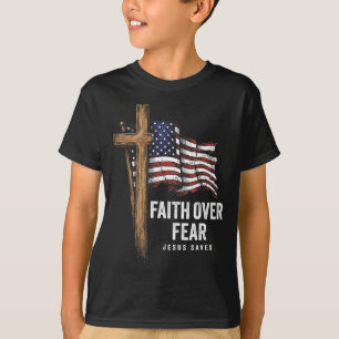 America us flag faith over fear jesus cross T-Shirt