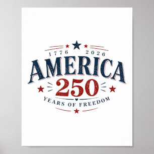 America USA 250th, 250 Years of Freedom Poster