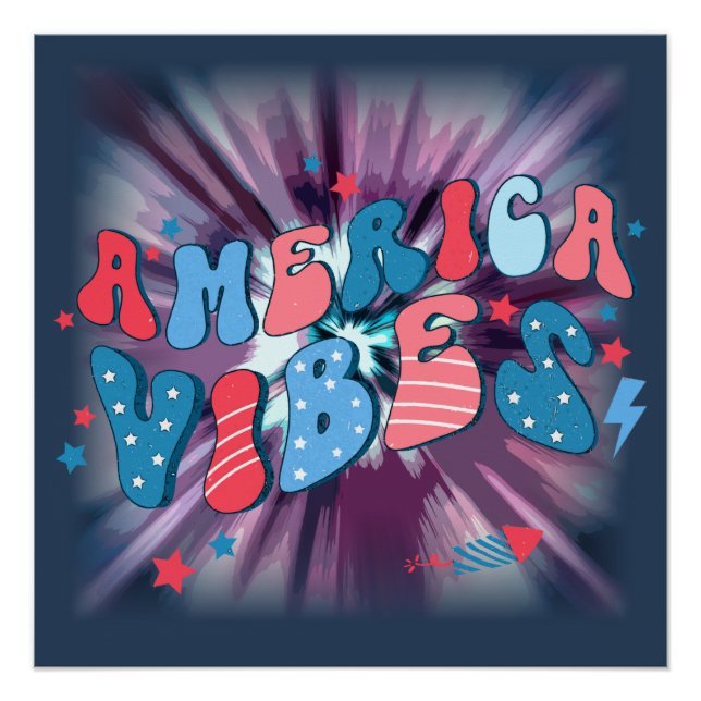 America Vibe - Groovy Retro Patriotic 4th Of July Poster (Front)