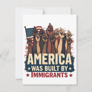 America Was Built by Immigrants Trump Democrats Card