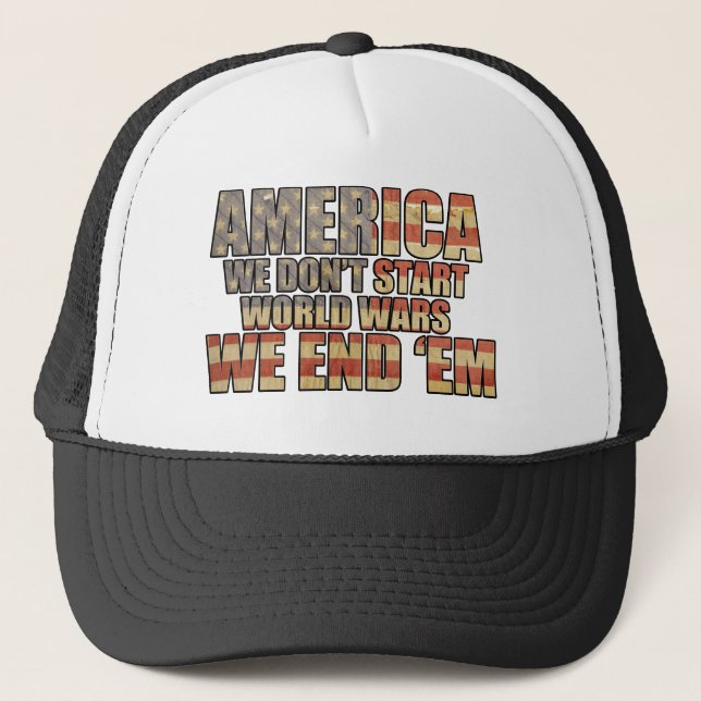 America - We End World Wars! Trucker Hat (Front)