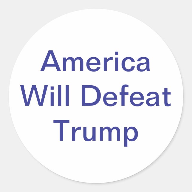 America Will Defeat Trump Hankamer Artjunkhaus Fun Classic Round Sticker (Front)