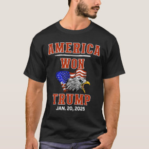 America Won Trump Won We The People Have Had Enoug T-Shirt