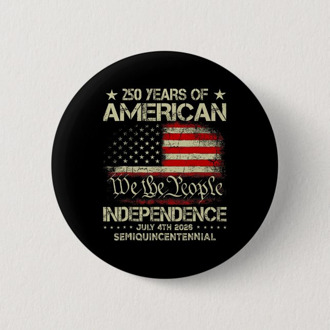 American 250th Anniversary Celebration 250 Years U 6 Cm Round Badge (Front)
