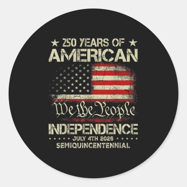 American 250th Anniversary Celebration 250 Years U Classic Round Sticker (Front)