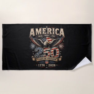 American 250th Anniversary Patriotic USA 4th July Beach Towel