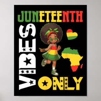 American African Girl Dancing Juneteenth Vibes Onl Poster