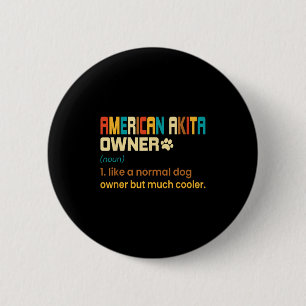 American Akita Lover Design - Gift For American Ak 6 Cm Round Badge