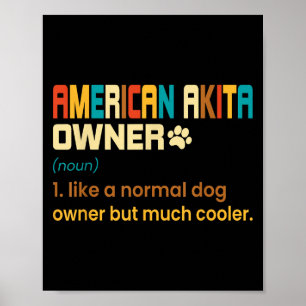 American Akita Lover Design - Gift For American Ak Poster