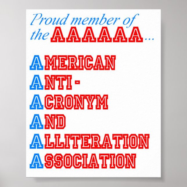 American Anti-Acronym And Alliteration Association Poster (Front)