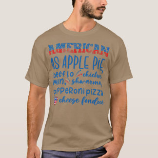 American as Apple Pie T-Shirt