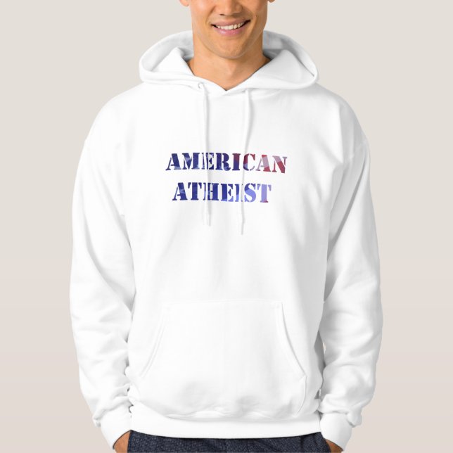 American Atheist Hoodie (Front)