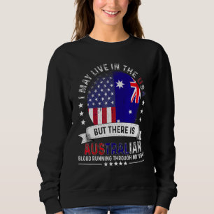 American Australian Home In Us American Australia Sweatshirt