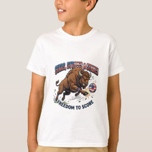American Bison Soccer: Freedom to Score T-Shirt