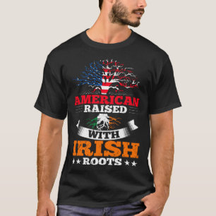 American Born Irish Roots Family Tree Quote Irelan T-Shirt