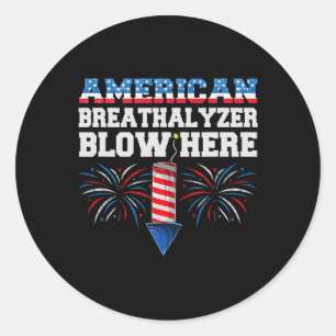 American Breathalyzer Blow Here 4th Of July Funny Classic Round Sticker