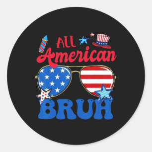 American Bruh 4th Of July Boys Patriotic Usa Teens Classic Round Sticker