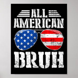 American Bruh Happy 4th Of July Boys Patriotic Usa Poster