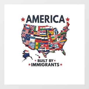 American Built by Immigrants Patriotic American Window Cling