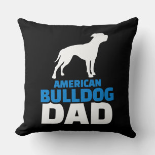 American Bulldog Dad Premium Gift For Bulldog Love Cushion