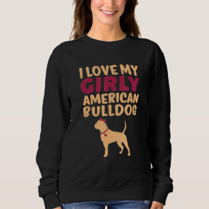 American Bulldog Girl Dog Pup Gender Reveal Cute Sweatshirt