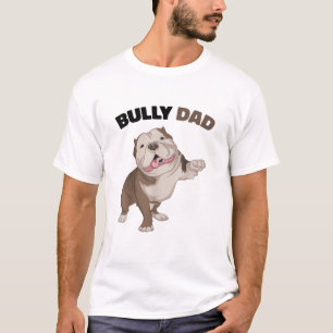 American Bully Dad Dog Owner Father Funny Men T-Shirt