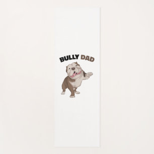 American Bully Dad Dog Owner Father Funny Men Yoga Mat