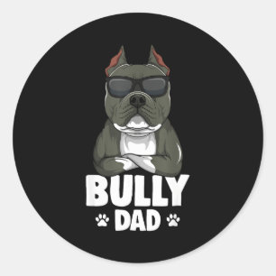 American Bully Dad Dogs Dad Men Classic Round Sticker