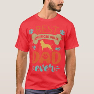 American Bully Dog Dad T-Shirt