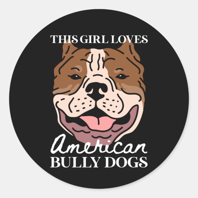 American Bully Dog Owner | American Bullys Classic Round Sticker (Front)