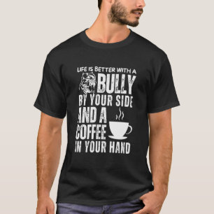 American Bully Mom Dad Coffee Bulldog Mama Dog T-Shirt