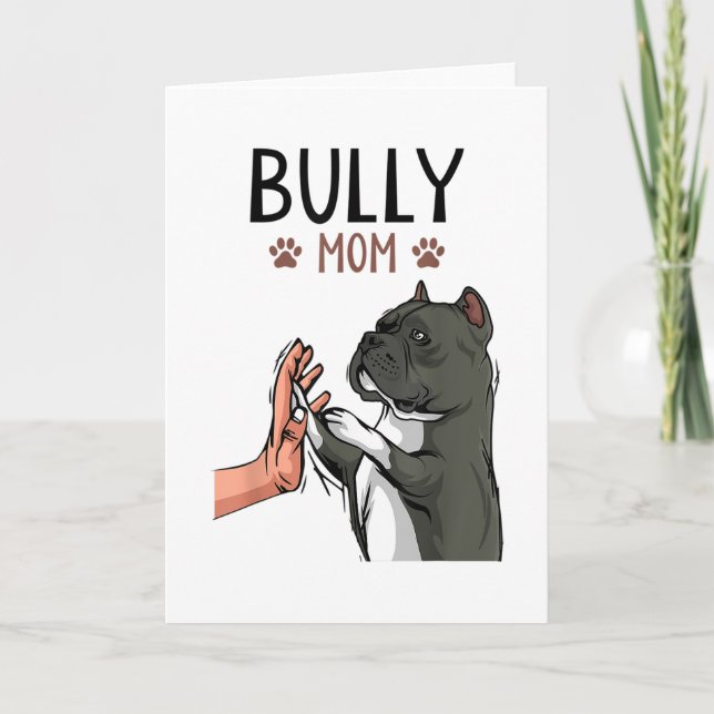 American Bully Mum Cute Dog Card (Front)