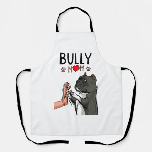 American Bully Mum Cute Dog Mama Funny Women Apron