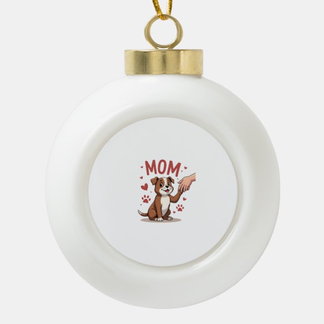 American Bully Mum Cute Dog Mama Funny Women Ceramic Ball Christmas Ornament (Front)