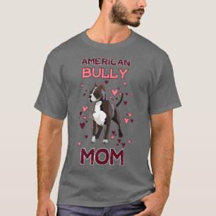 American Bully Mum T-Shirt