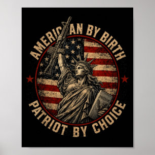 American by birth patriot by choic vintage usa poster