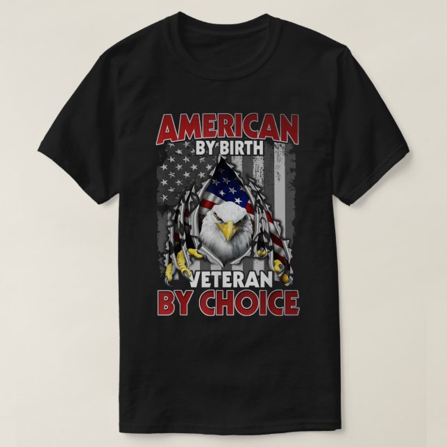 American By Birth Veteran By Choice Eagle American T-Shirt (Design Front)