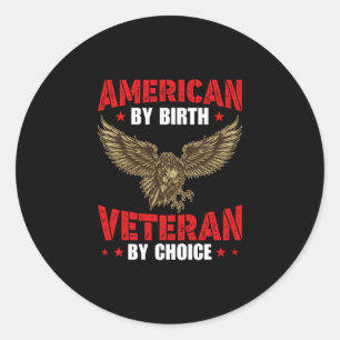 American By Birth Veteran Classic Round Sticker