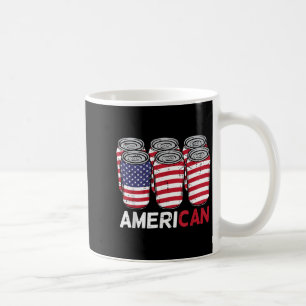 American Cans Funny Fourth 4th Of July Patriotic Coffee Mug